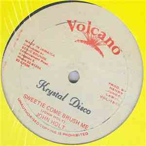 John Holt / I-Roy - Sweetie Come Brush Me / Two Big Sounds