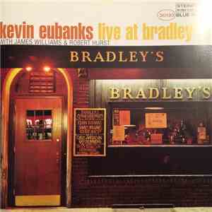 Kevin Eubanks - Live At Bradley's