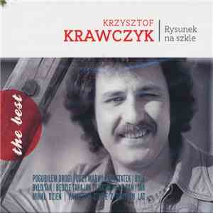 Krzysztof Krawczyk - Rysunek Na Szkle