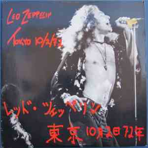 Led Zeppelin - Tokyo 10/2/72