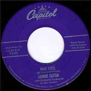 Lonnie Sattin - High Steel / When My Love Says Goodbye