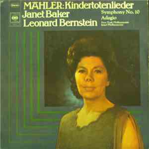 Mahler - Janet Baker / Leonard Bernstein / Israel Philharmonic / New York P ...