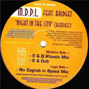 M.D.P.L. Feat. Bridget - Night In The City (Remixes)