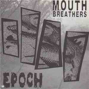 Mouthbreathers / Flick Switch - Mouthbreathers / Flick Switch