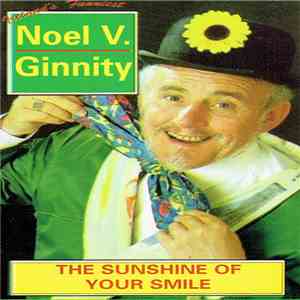 Noel V. Ginnity - The Sunshine Of Your Smile
