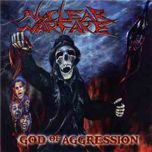 Nuclear Warfare  - God Of Aggression