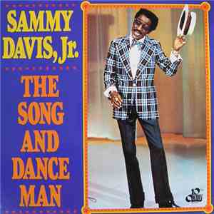 Sammy Davis Jr. - The Song And Dance Man