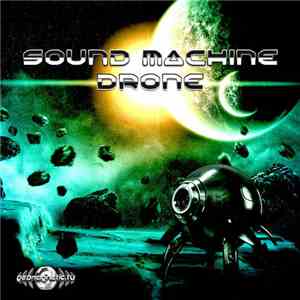 Sound Machine  - Drone