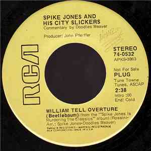 Spike Jones And His City Slickers - William Tell Overture (Beetlebaum) / Da ...