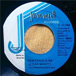 Sugar Minott - Dem Fraid A We