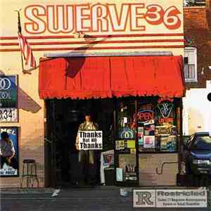 Swerve36 - Thanks But No Thanks