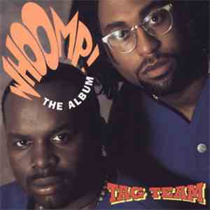 Tag Team - The Album - Whoomp ! (There It Is)