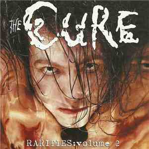 The Cure - Rarities Volume 2