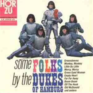 The Dukes Of Hamburg - Some Folks By The Dukes Of Hamburg