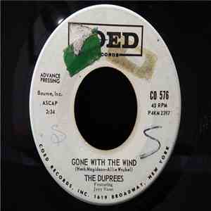 The Duprees - Gone With The Wind / Let's Make Love Again