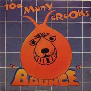 Too Many Crooks - Bounce