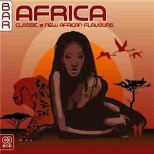 Various - Bar Africa - Classic & New African Flavours