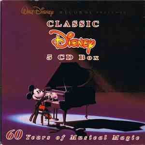 Various - Classic Disney (5 CD Box) 60 Years Of Musical Magic