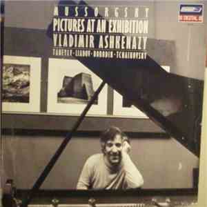Vladimir Ashkenazy - Mussorgsky, Taneyev, Liadov, Borodin, Tchaikovsky - Pi ...