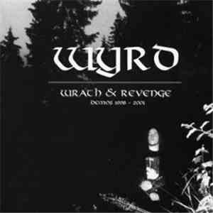 Wyrd - Wrath & Revenge