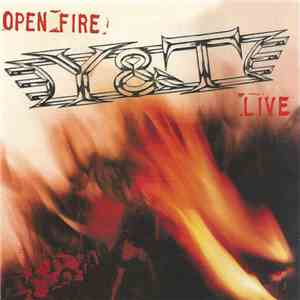 Y & T - Open Fire