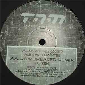 Alex M  & Rawtee - Jawbreaker