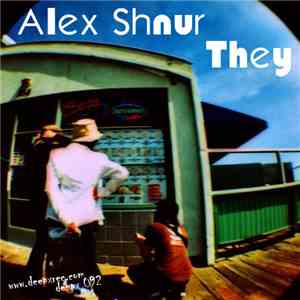 Alex Shnur - They
