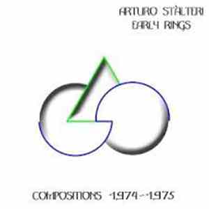 Arturo Stalteri - Early Rings: Compositions 1974-75
