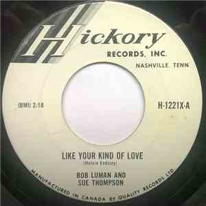 Bob Luman, Sue Thompson - I Like Your Kind Of Love/Too Hot To Dance