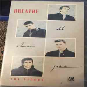 Breathe  - All That Jazz - The Videos