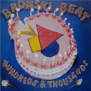 Bronski Beat - Hundreds & Thousands