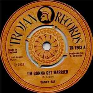 Danny Ray  - I'm Gonna Get Married
