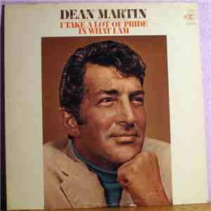 Dean Martin - I Take A Lot Of Pride In What I Am