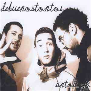 Debuenostontos - Antología