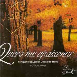 Diante Do Trono - Quero Me Apaixonar