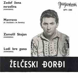 Želčeski Đorđi - Zedof Žena Mrzeliva