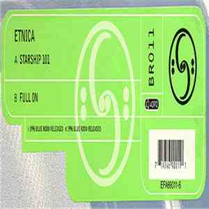 Etnica - Starship 101 / Full On
