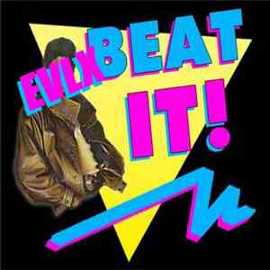 EVLX - Beat It