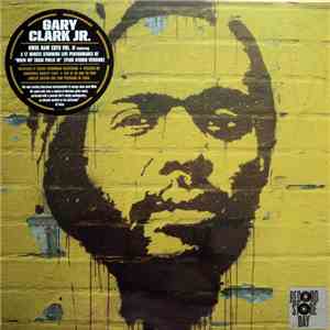 Gary Clark Jr. - HWUL Raw Cuts Vol. II