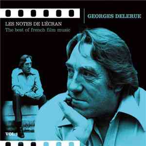 Georges Delerue - Les Notes De L'écran