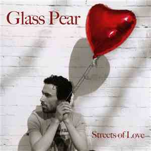 Glass Pear - Streets Of Love