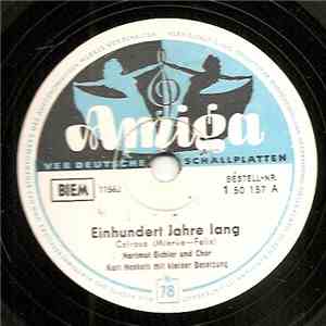 Hartmut Eichler - Einhundert Jahre Lang (Rhodesia) / Weil Ich Immer Allein  ...