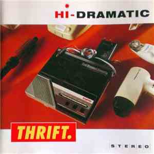 Hi-Dramatic - Thrift.