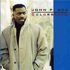 John P. Kee - Colorblind