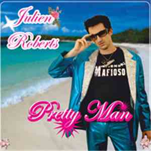 Julien Roberts - Pretty Man