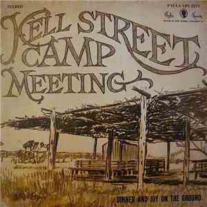 Kell Street Camp Meeting - Dinner And Joy On The Ground