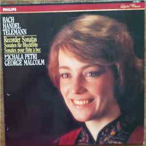 Michala Petri / George Malcolm - Recorder Sonatas - Sonaten Für Blockflöte  ...