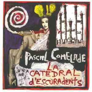 Pascal Comelade - La Catedral D'Escuradents