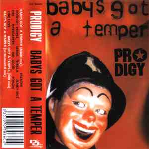 Prodigy - Babys Got A Temper
