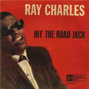 Ray Charles - Hit The Road Jack